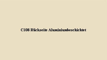 C108 Rckseite Aluminiumbeschichtet