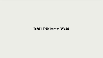 D261 Rckseite Wei