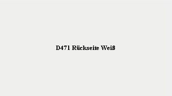 D471 Rckseite Wei