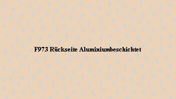 F973 Rckseite Aluminiumbeschichtet